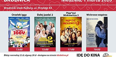 Idę do kina w Brodnicy już 1 marca - kinowe premiery
